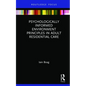 Psychologically Informed Environment Principles in Adult Residential Care - Hardcover