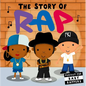The Story of Rap - Board Book