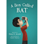 A Boy Called Bat - Hardcover