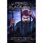 La Prisión de Black Rock. Volumen 4 - Paperback