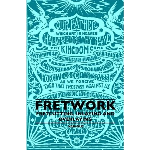 Fretwork - Fretcutting, Inlaying and Overlaying - Paperback