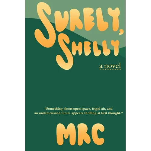 Surely, Shelly - Paperback