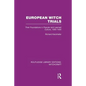 European Witch Trials (Rle Witchcraft): Their Foundations in Popular and Learned Culture, 1300-1500 - Paperback