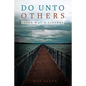 Do Unto Others: Jesus Was a Liberal - Paperback