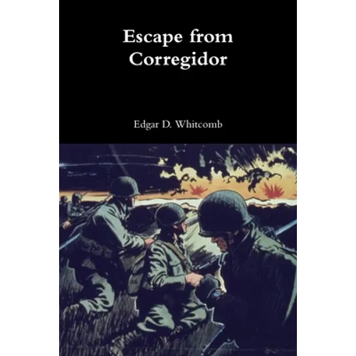 Escape from Corregidor - Paperback