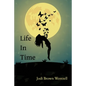 Life in Time - Paperback
