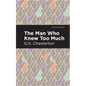 The Man Who Knew Too Much - Hardcover