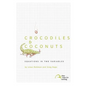 Crocodiles & Coconuts: Equations in Two Variables - Paperback