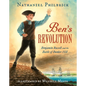 Ben's Revolution: Benjamin Russell and the Battle of Bunker Hill - Hardcover