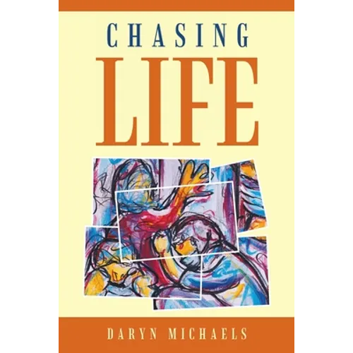 Chasing Life - Paperback