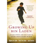 Growing Up bin Laden: Osama's Wife and Son Take Us Inside Their Secret World - Paperback