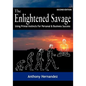 The Enlightened Savage (Second Edition) - Paperback
