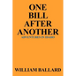 One Bill After Another: Adventures in Idaho - Paperback