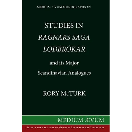 Studies in "Ragnar's Saga Lodbrokar" and Its Major Scandinavian Analogues - Hardcover