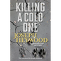 Killing a Cold One: A Woods Cop Mystery - Paperback