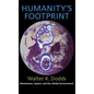 Humanity's Footprint: Momentum, Impact, and Our Global Environment - Paperback