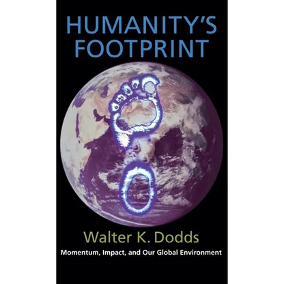 Humanity's Footprint: Momentum, Impact, and Our Global Environment - Paperback