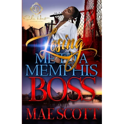 Losing Me To A Memphis Boss - Paperback