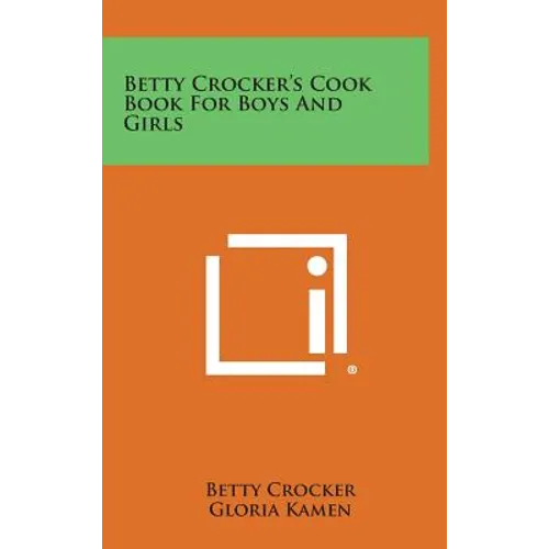 Betty Crocker's Cook Book for Boys and Girls - Hardcover