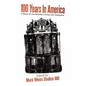 100 Years In America: A History of a Jewish family a century after Immigration - Paperback