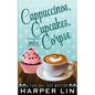 Cappuccinos, Cupcakes, and a Corpse - Paperback