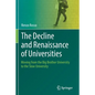 The Decline and Renaissance of Universities: Moving from the Big Brother University to the Slow University - Paperback