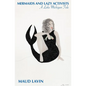 Mermaids and Lazy Activists: A Lake Michigan Tale - Paperback