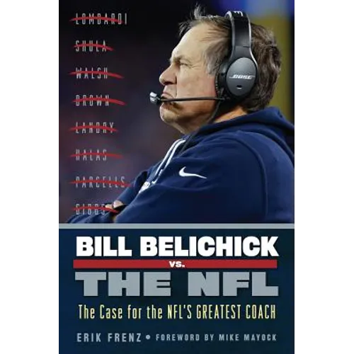 Bill Belichick vs. the NFL - Paperback