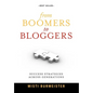 From Boomers to Bloggers: Success Strategies Across Generations - Hardcover