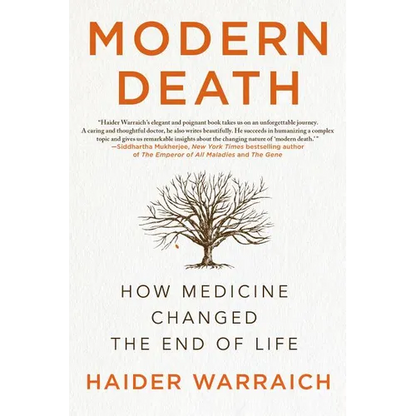 Modern Death: How Medicine Changed the End of Life - Paperback
