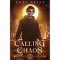 Calling Chaos - Paperback