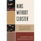 Nuns Without Cloister: Sisters of St. Joseph in the Seventeenth and Eighteenth Centuries - Paperback
