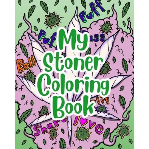 My Stoner Coloring Book - Paperback