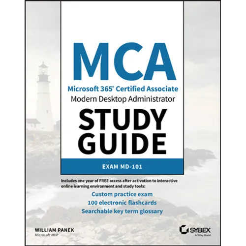 MCA Modern Desktop Administrator Study Guide: Exam MD-101 - Paperback