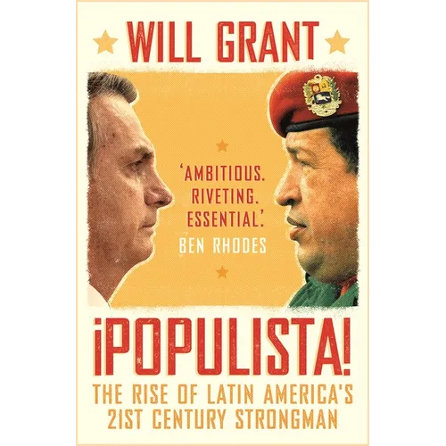 Populista: The Rise of Latin America's 21st Century Strongman - Paperback