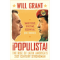 Populista: The Rise of Latin America's 21st Century Strongman - Paperback