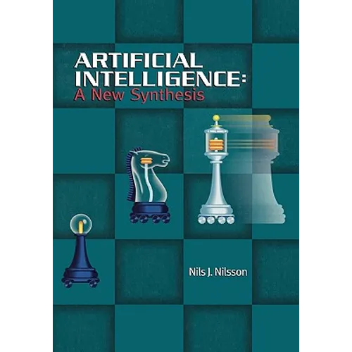 Artificial Intelligence: A New Synthesis - Paperback