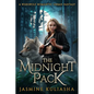 The Midnight Pack: A Werewolf Romantic Urban Fantasy - Paperback