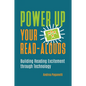 Power Up Your Read-Alouds: Building Reading Excitement Through Technology - Paperback