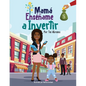 Mamá Enséñame a Invertir (Teach Me How to Invest Mommy) (Spanish Edition) - Paperback