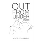 Out From Under: Surviving a Divorce - Paperback