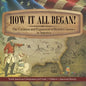 How It All Began! The Creation and Expansion of British Colonies in America North American Colonization 3rd Grade Children's American History - Paperback