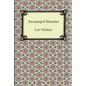 Sevastopol Sketches (Sebastopol Sketches) - Paperback