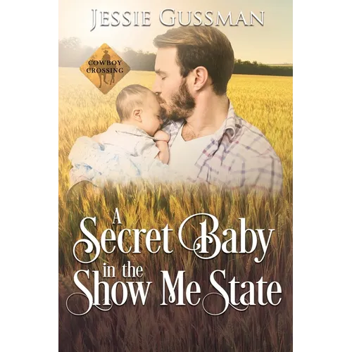 A Secret Baby in the Show Me State - Paperback