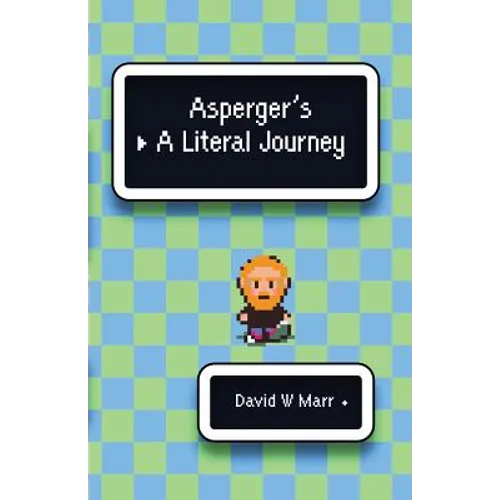 Asperger's: A Literal Journey - Paperback