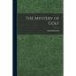 The Mystery of Golf - Paperback