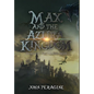 Max and the Azura Kingdom (Hardcover) - Hardcover