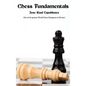 Chess Fundamentals - Hardcover