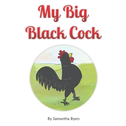 My Big Black Cock - Paperback