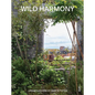 Wild Harmony: Urban Gardens by Bart & Pieter - Paperback